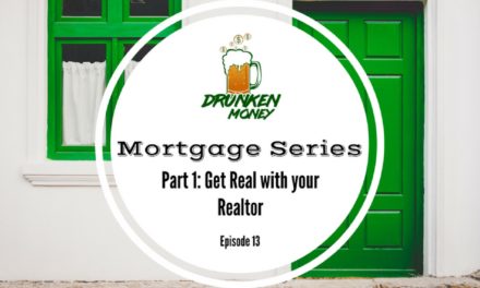 Mortgage Series Part 1: Get Real with your Realtor
