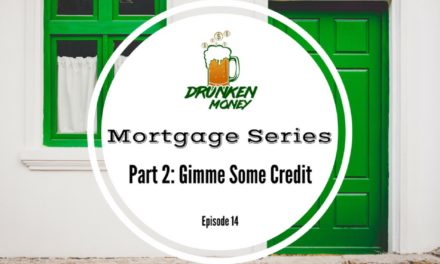 MORTGAGE SERIES PART 2: GIMME SOME CREDIT