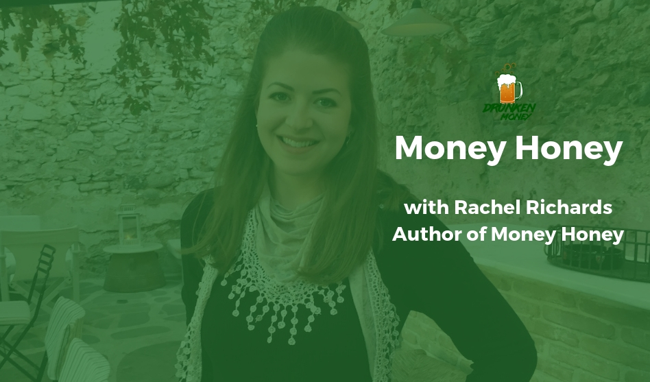 Money Honey with Rachel Richards (#64)