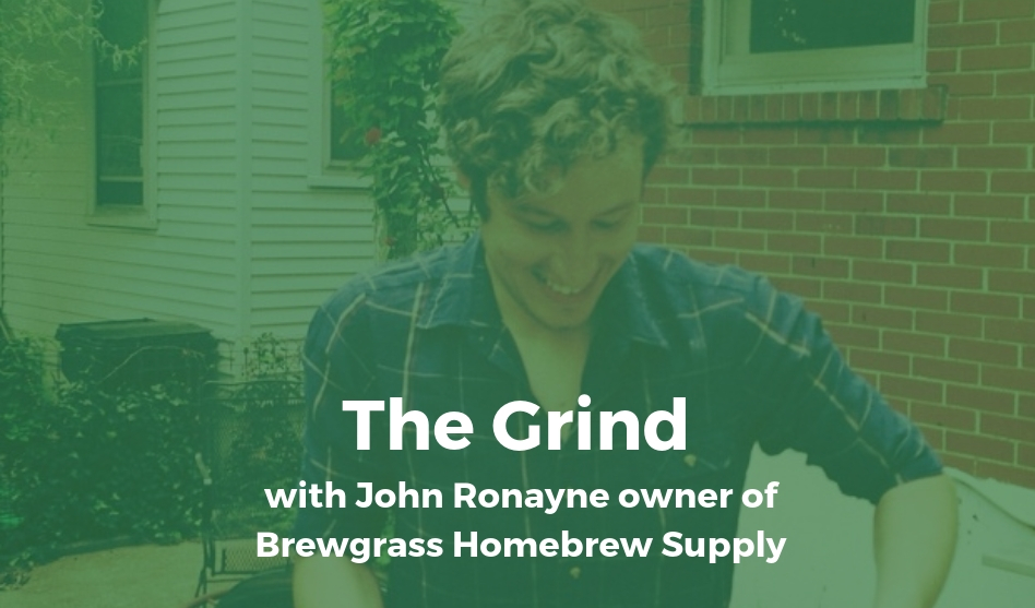 Brewgrass Homebrew Supply: The Grind (#70)